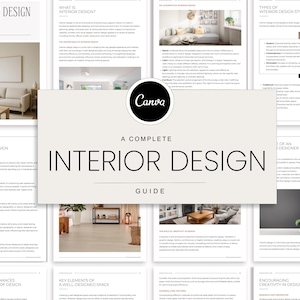 Könnte beinhalten: Ein vollständiger Interior Design Guide mit dem Canva-Logo. Der Guide behandelt verschiedene Themen des Interior Designs, darunter Designstile, Kreativität und Schlüsselelemente eines gut gestalteten Raumes. Die Seiten zeigen Bilder von Innenräumen.