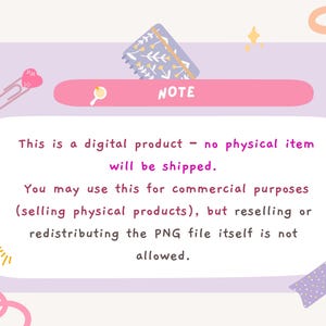 May include: A digital product announcement with a light purple background. The text reads "NOTE" above a message stating it's a digital product, not a physical item. It includes usage terms for commercial purposes.