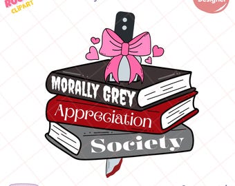 Morally Grey Book Lover PNG, Dark romance reader PNG for kindle stickers, Villain Bookish Shirt PNG design, Smut Lover Gift, Spicy Book png