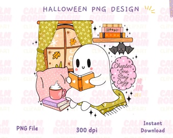May include: A Halloween-themed PNG design featuring a cartoon ghost reading a book, with a window, books, and a bat. The text "Chapter One Stay Cozy" is included. The design has a cozy, autumnal feel with a pink pillow and a cup of coffee.