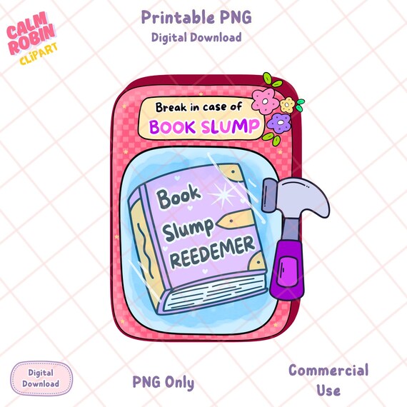 Book Slump Redeemer Digital Sticker PNG Clipart for Kindle BookTok Aesthetic Reading Journal Merch Commercial Use Printable Art 300dpi