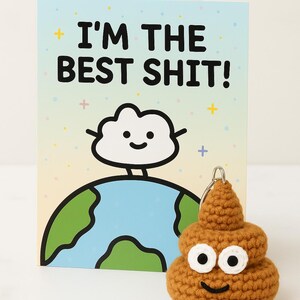 Cartão de felicitações engraçado com cocô e chaveiro de crochê – Eu sou o melhor! – Presente fofo para amigos, aniversário – Conjunto de humor feito à mão