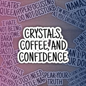 Pegatina motivacional divertida de Crystals Coffee: Confianza - Calcomanía ingeniosa para laptop, botella de agua, cuaderno y diario - Regalo con humor y positividad