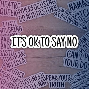 Tudo bem dizer não | Adesivo motivacional engraçado - Adesivo espirituoso para laptop, garrafa de água, caderno, diário - Presenteie com humor e positividade
