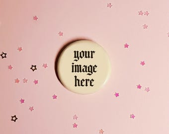 Custom Image Handmade 1.25in pin button badge | Customizable Backpack Lanyard tote bag charm accessories