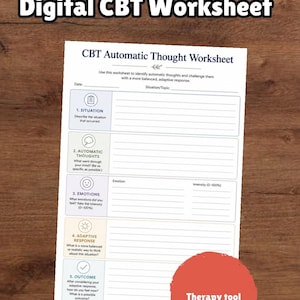 May include: A digital CBT worksheet with the title "CBT Automatic Thought Worksheet" is displayed on a wooden surface. The worksheet includes sections for identifying thoughts and emotions, and a red circle with the text "Therapy tool".
