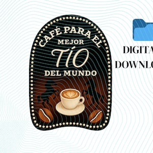 Imprimez et découpez Cafe para Tio, cadeau de fête des pères, Para El Papá, autocollant Nescafé, Nescafé Papa, papa mexicain, Dia del Padre, fichier numérique