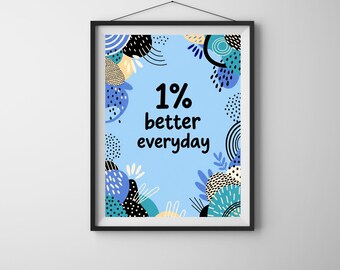Arte de parede para imprimir – Frase "1% melhor a cada dia" | Decoração motivacional para mentalidade de crescimento | Download digital