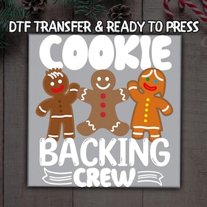 Cookie Baking Crew DTF, Gingerbread Cookie Family DTF Transfer Ready For Press, Festive Baker, Dtf Prints, Ready To Press, Direct To Film