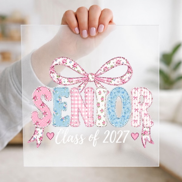 Coquette Senior 2027 DTF, Floral Class of 2027 DTF Transfer Ready For Press, Pink Graduation DTF, DTF Prints, Ready To Press, Direct To Film