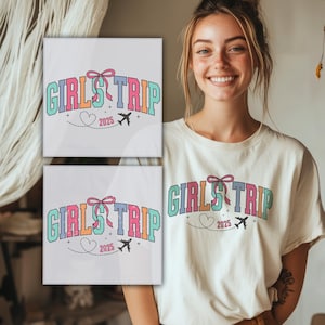 Girls Trip 2025 DTF, Custom Coquette Girls Trip DTF Transfer Ready For Press, Besties Trip DTF, Dtf Prints, Ready To Press, Direct To Film