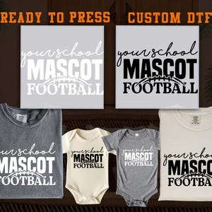 Your School Mascot Football DTF, Custom Team Spirit DTF Transfer Ready For Press, Game Day DTF, Dtf Prints, Ready To Press, Direct To Film