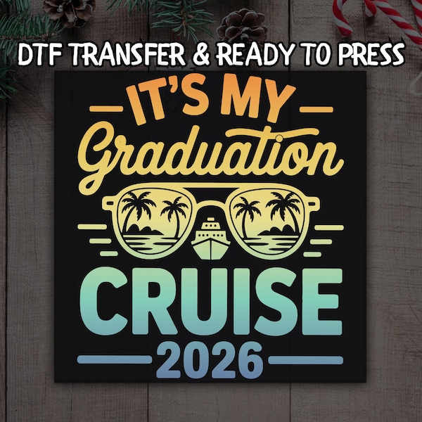 Crucero de Graduación 2026 (DTF), Crucero de Graduación (DTF) listo para imprimir, Camiseta (DTF), Impresiones DTF, Listo para imprimir, Directo a película