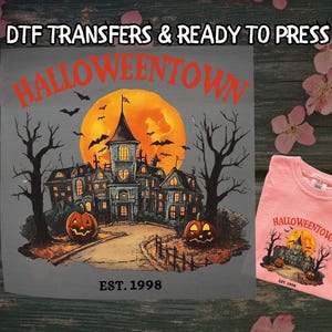 Halloweentown DTF, Vintage Halloween Town Est 1998 DTF Transfer Ready For Press, Halloween Gift, Dtf Prints, Ready To Press, Direct To Film