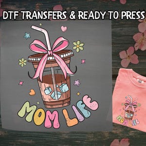 Mom Life DTF, Coffee Coquette Bow DTF Transfer Ready For Press, Mother day DTF, Dtf Prints, Coffee Lover Ready To Press, Direct To Film