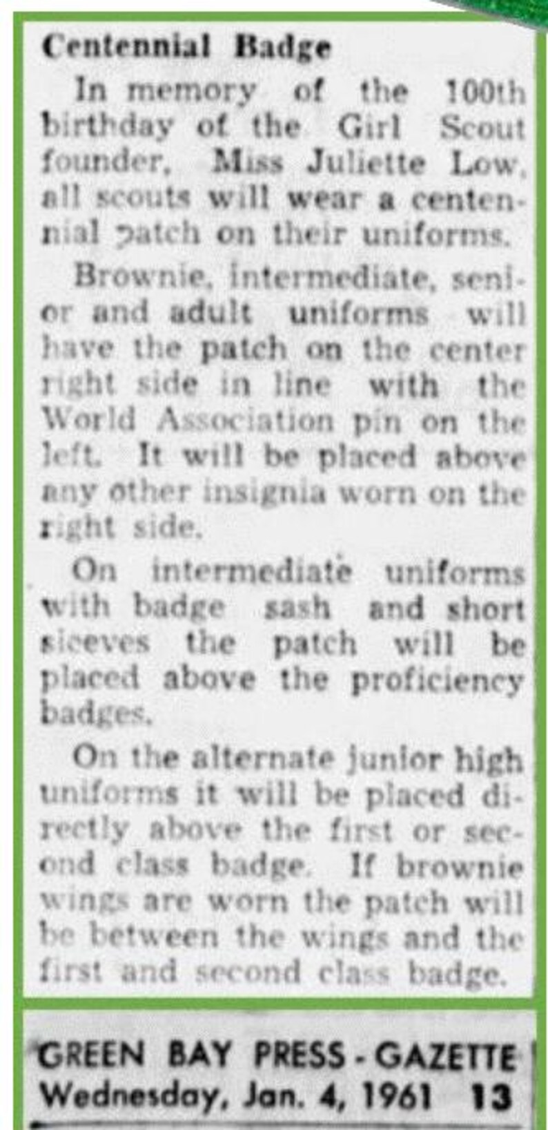 May include: A newspaper cutting from the Green Bay Press-Gazette, dated January 4, 1961, discussing the Centennial Badge for Girl Scouts. It describes where the patch should be placed on uniforms.