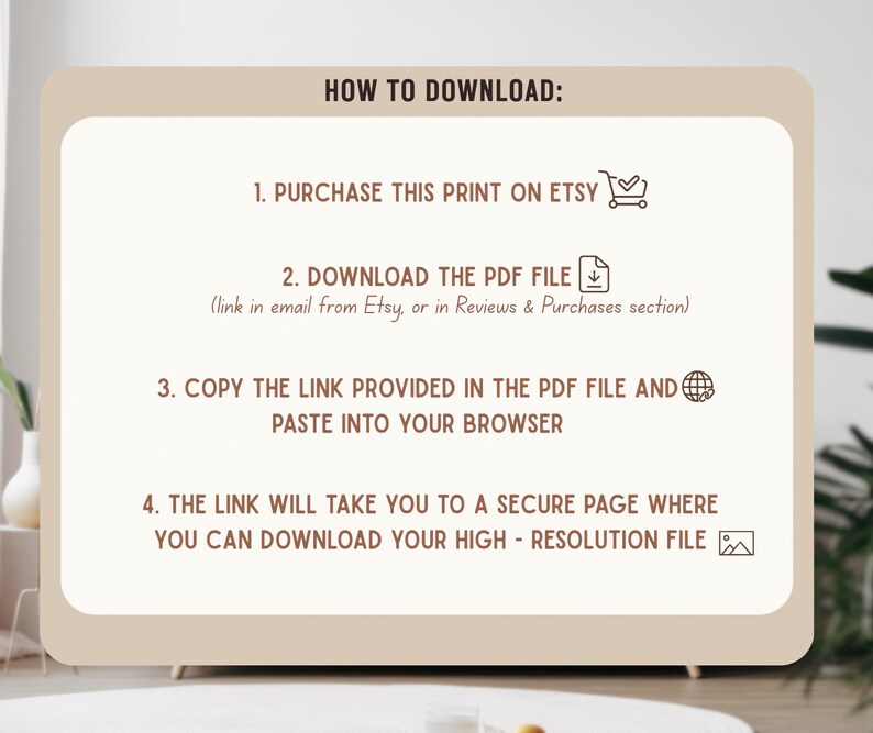 K&ouml;nnte beinhalten: Beiger Digitaldruck mit Anweisungen zum Herunterladen eines auf Etsy gekauften Artikels. Der Text beschreibt die Schritte zum Kauf, zum Herunterladen einer PDF-Datei, zum Kopieren eines Links und zum Herunterladen einer hochaufl&ouml;senden Datei.
