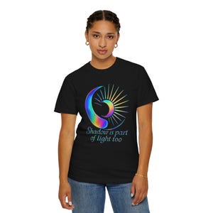 Sunset Vibes Rainbow Graphic T-Shirt, Unisex Cotton Shirt, Boho Style Top, Perfect Gift for Summer, Festival, Shadow is part of light too