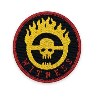 War Boys Witness Patch: Sew-On, Iron-On, or Velcro