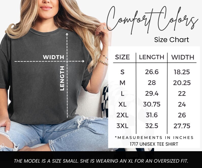 May include: A charcoal grey short-sleeve t-shirt with a size chart overlay. The chart lists sizes S through 3XL with corresponding length and width measurements in inches. The text reads Comfort Colors Size Chart and 1717 Unisex Tee Shirt.