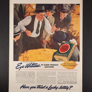 May include: Vintage advertisement featuring a group of men gathered around a pack of Lucky Strike cigarettes. The ad includes text about tobacco auctions and the quality of the cigarettes. The image has a retro style.