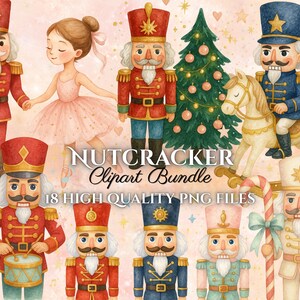 Peut inclure: Illustration à l'aquarelle d'un lot de cliparts Casse-Noisette. L'image présente divers casse-noisettes en uniformes rouges, bleus et crème, une ballerine, un sapin de Noël et un cheval jouet. Le texte indique "Nutcracker Clipart Bundle" et "18 High Quality PNG Files."