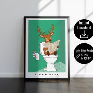 Lustiges Poster fürs Badezimmer - „Hirsch heisse ich“ | Digitaler Sofortdownload | Witzige Wanddeko zum Ausdrucken