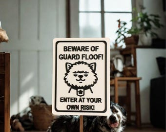 Beware of Guard Floof Sign: Funny 3D Printable STL File - Etsy