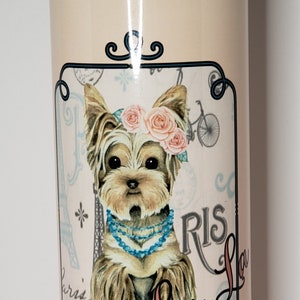 Ohh La La Yorkie 20 oz Sublimation Tumbler RTS Ready to Ship Ready to Sell Dog Mom Yorkie Mom Yorkie Lover
