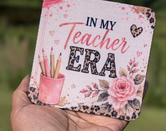 In My Teacher Era Coaster | Sublimation Desk Decor, Teacher Gift