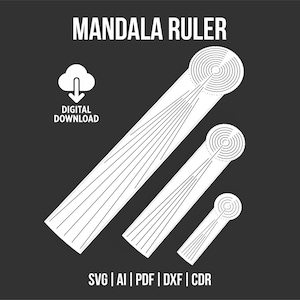 Peut inclure: Graphique numérique avec trois règles mandala blanches de différentes tailles sur fond noir. Le texte "MANDALA RULER" est en haut, avec "DIGITAL DOWNLOAD" et les options de type de fichier (SVG, AI, PDF, DXF, CDR) en dessous.