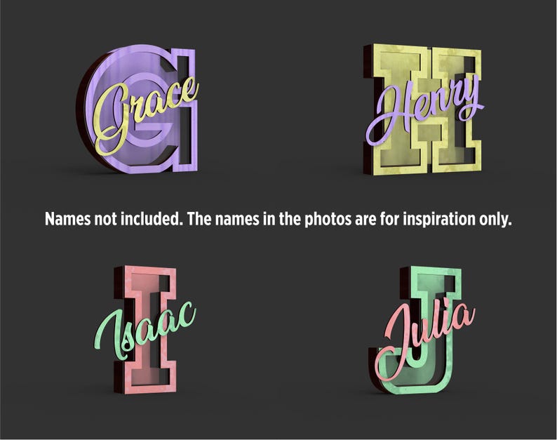May include: Four 3D wooden letters, each with a name in a cursive font. The letters are in various colors: purple, gold, pink, and green. The text on the image reads: "Names not included. The names in the photos are for inspiration only."