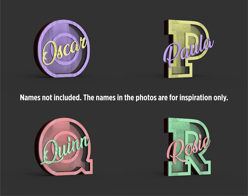 May include: Four 3D-rendered name cutouts in various colors. The names are in cursive script, with the letters in a different color than the background. The text on the image says "Names not included. The names in the photos are for inspiration only."