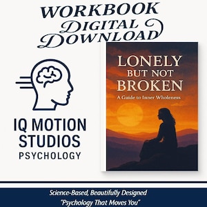 Lonely But Not Broken Workbook | Emotional Healing for Loneliness | 60+ Page Self-Help PDF
