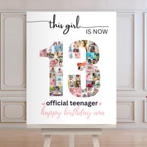 13th Birthday Photo Collage Poster Template |This Girl is 13, Official Teenager Sign |Editable Number 13 Photo Collage |Birthday Party Decor