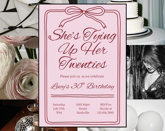 Tying Up My Twenties, 30th Birthday Invite, Trending Theme, Chic Bow Template, Fancy Girly Invitation, Matching Party Bundle, Hosting Event