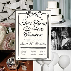 Tying Up My Twenties, 30th Birthday Invite, Trending Theme, Chic Bow Template, Fancy Girly Invitation, Matching Party Bundle, Hosting Event