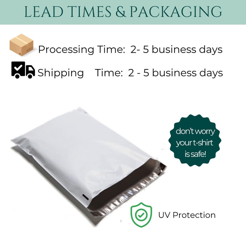 May include: White padded envelope with a silver interior, displayed at an angle on a white background. The image includes text: "LEAD TIMES & PACKAGING", "don't worry your t-shirt is safe!", and "UV Protection".