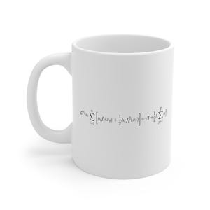 May include: White ceramic coffee mug with a curved handle. The mug features black mathematical equations printed on the side. The mug is designed for hot beverages and is suitable for home or office use.
