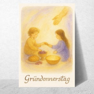 Gründonnerstag Karte | Letztes Abendmahl | Waldorf Jahresfeste | spirituelle Osterzeit | Jahreszeitentisch