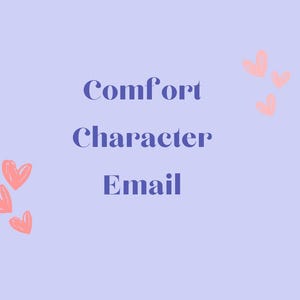 Könnte beinhalten: Helllila Hintergrund mit dem Text "Comfort Character Email" in Dunkelblau. Kleine, hellorangefarbene Herzformen sind um den Text herum verstreut. Das Design ist einfach und sauber.