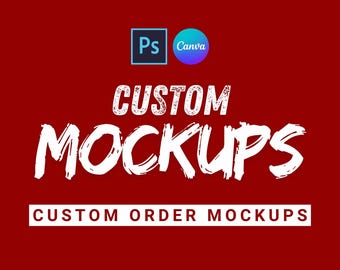 Custom Mockups | Product Editable Mockups | Custom Order Mockup Bundle | PSD And Canva Template