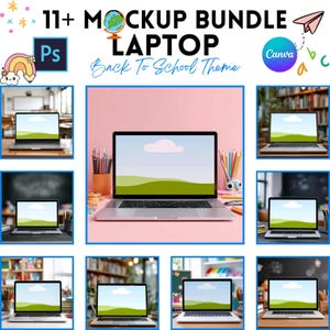 May include: A mockup bundle featuring laptops with a "Back to School Theme." The image includes a central laptop with a landscape background, surrounded by other laptop mockups. Text includes "11+ Mockup Bundle Laptop" and logos for Photoshop and Canva.