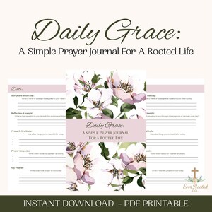 Dagelijks Grace digitaal gebedsdagboek | Afdrukbaar christelijk dagboek voor vrouwen | 150 pagina&#39;s met Schriftteksten, dankbaarheid en gebeden | PDF Geloof