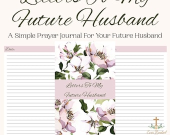 Briefe an meinen Zukünftigen Ehemann Journal | Gebetstagebuch für Zukünftigen Ehemann | Christliche druckbare PDF | Instant Download Erinnerungsbuch