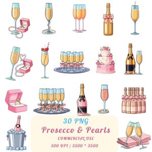 May include: A set of illustrations featuring champagne glasses, bottles, and engagement rings. The images include a pink cake, a champagne bucket with ice, and a tray of champagne glasses. The text reads "30 PNG Prosecco & Pearls".