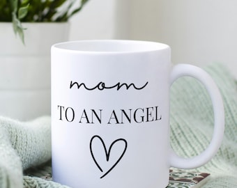 Taza "Mamá de un ángel" / Regalo en memoria de un aborto espontáneo / Regalo de condolencia por la pérdida de un bebé / Taza de café conmemorativa / Regalo de duelo para mamá