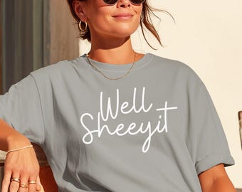 Comfort Colors Tee - Well Sheeyit in Schreibschrift | Lustiges Retro T-Shirt