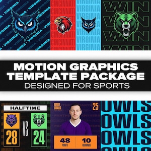 May include: A sports-themed graphic design package featuring team logos such as an owl, eagle, and bear. The design includes the text "MOTION GRAPHICS TEMPLATE PACKAGE DESIGNED FOR SPORTS". There is also a sports score graphic.