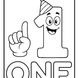 May include: Black and white coloring page featuring the number one with a smiling face and party hat, a hand pointing up, and the word "ONE". Includes a space for a name at the top.